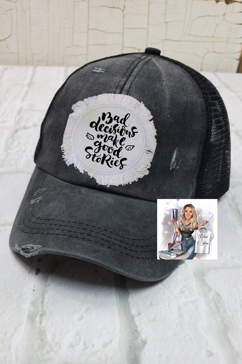 Bad Decisions Make Good Stories Hat